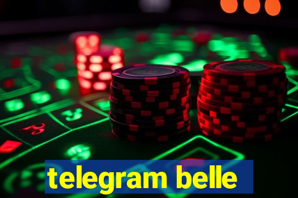 telegram belle